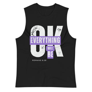 Everything will be Ok Muscle Shirt