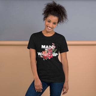 Made to Worship Unisex Black t-shirt